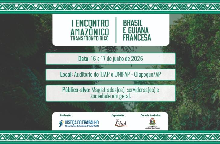 TRT-8 promove I Encontro Amazônico Transfronteiriço da Justiça do Trabalho entre Brasil e Guiana Francesa episode artwork